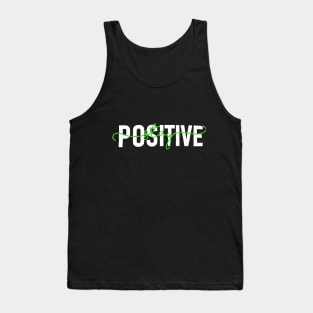 Stay Positive Tank Top